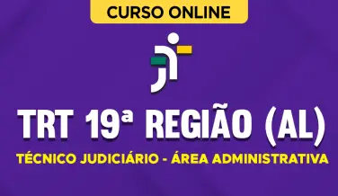 Curso online Curso TRT 19ª Região (AL) - Técnico Judiciário - Área Administrativa - Nova Concursos