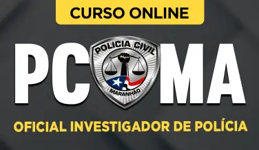 Curso online Curso PC-MA 2026 - Oficial Investigador de Polícia - Nova Concursos