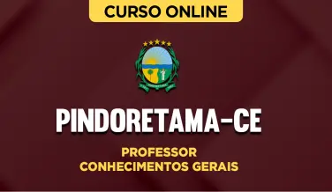 Curso online Curso Prefeitura de Pindoretama-CE - Professor - Conhecimentos Gerais - Nova Concursos