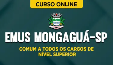 Curso online Curso EMUS Mongaguá-SP - Comum a Todos os Cargos de Nível Superior - Nova Concursos