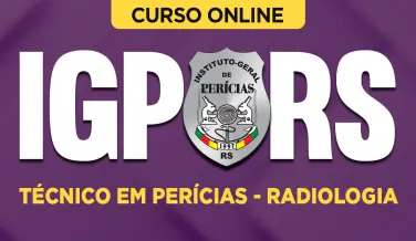 Curso online Curso IGP-RS - Técnico em Perícias - Radiologia - Nova Concursos