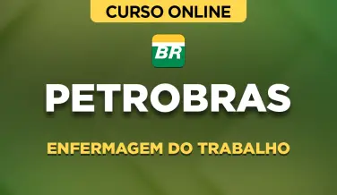 Curso online Curso Petrobras - Enfermagem do Trabalho - Nova Concursos