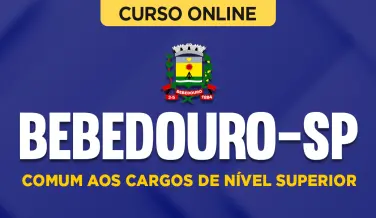 Curso online Curso Prefeitura de Bebedouro-SP - Comum aos Cargos de Nível Superior - Nova Concursos