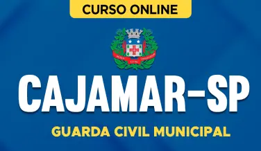 Curso online Curso Prefeitura de Cajamar - SP - Guarda Civil Municipal - Nova Concursos