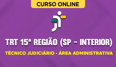 Curso online Curso TRT 15ª Região (SP - Interior) - Técnico Judiciário - Área Administrativa - Nova Concursos