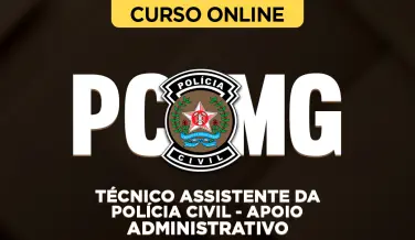 Curso online Curso PC-MG - Técnico Assistente da Polícia Civil - Apoio Administrativo - Nova Concursos