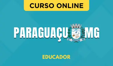 Curso online Curso Prefeitura de Paraguaçu - MG 2026 - Educador - Nova Concursos