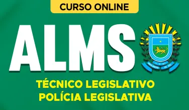 Curso online Curso ALMS - Técnico Legislativo 2026 - Polícia Legislativa - Nova Concursos