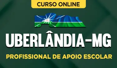 Curso online Curso Prefeitura de Uberlândia - MG - Profissional de Apoio Escolar - Nova Concursos