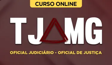 Curso online Curso Completo TJ-MG Oficial Judiciário - Oficial de Justiça - Nova Concursos