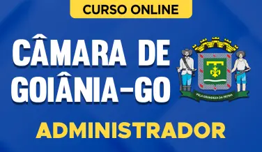 Curso online Curso Câmara de Goiânia-GO - Administrador - Nova Concursos
