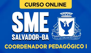 Curso online Curso SME - Salvador-BA 2026 - Coordenador Pedagógico I - Nova Concursos