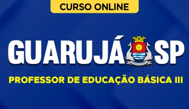 Curso online Curso Prefeitura de Guarujá-SP 2026 - Professor de Educação Básica III - Nova Concursos