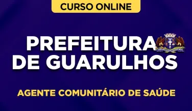 Curso online Curso Pref. de Guarulhos - Agente Comunitário de Saúde - Nova Concursos