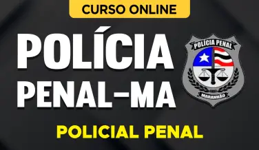 Curso online Curso Polícia Penal-MA - Policial Penal - Nova Concursos