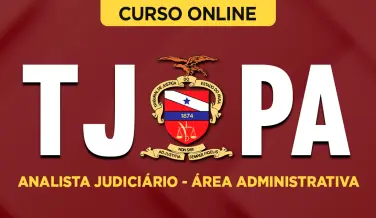 Curso online Curso TJ-PA - Analista Judiciário - Área Administrativa - Nova Concursos