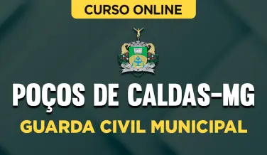 Curso online Curso Prefeitura de Poços de Caldas - MG - Guarda Civil Municipal - Nova Concursos