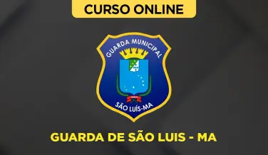 Curso online Curso Guarda de São Luís - MA - Nova Concursos
