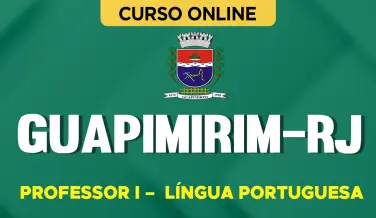 Curso online Curso Prefeitura de Guapimirim - RJ 2026 - Professor I – Língua Portuguesa - Nova Concursos