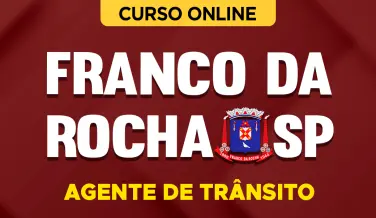 Curso online Curso Prefeitura de Franco da Rocha - SP 2026 - Agente de Trânsito - Nova Concursos