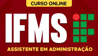 Curso online Curso IFMS - Assistente em Administração - Nova Concursos