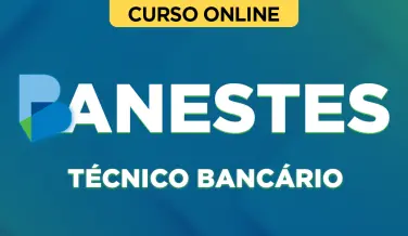 Curso online Curso BANESTES - Técnico Bancário - Nova Concursos