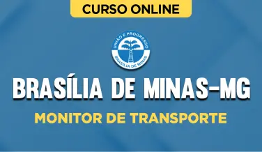 Curso online Curso Prefeitura de Brasília de Minas-MG - Monitor de Transporte - Nova Concursos
