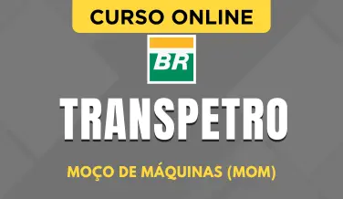Curso online Curso Transpetro 2026 - Moço de Máquinas (MOM) - Nova Concursos