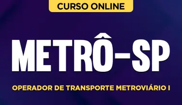Curso online Curso Metrô - SP - Operador de Transporte Metroviário I - Nova Concursos