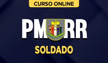 Curso online Curso PM-RR - Soldado - Nova Concursos