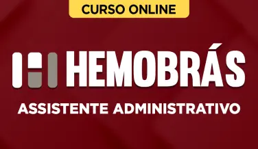 Curso online Curso Hemobrás - Assistente Administrativo - Nova Concursos