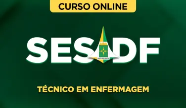 Curso online Curso SES-DF- Técnico em Enfermagem - Nova Concursos