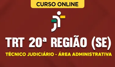 Curso online Curso TRT 20ª Região (SE) - Técnico Judiciário - Área Administrativa - Nova Concursos