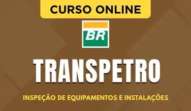 Curso online Curso Transpetro 2026 - Inspeção de Equipamentos e Instalações - Nova Concursos