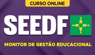 Curso online Curso SEEDF - Monitor de Gestão Educacional - Nova Concursos