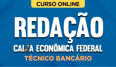 Curso online Curso Completo de Redação para Caixa - Técnico Bancário Novo - Nova Concursos