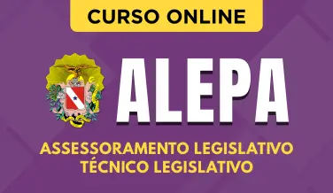 Curso online Curso ALEPA - Assessoramento Legislativo - Técnico Legislativo - Nova Concursos