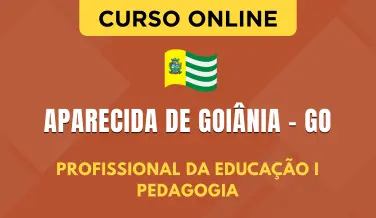 Curso online Curso Prefeitura de Aparecida de Goiânia - GO 2026- Profissional da Educação I - Pedagogia - Nova Concursos