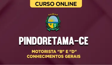 Curso online Curso Prefeitura de Pindoretama-CE - Motorista "B" e "D" - Conhecimentos Gerais - Nova Concursos