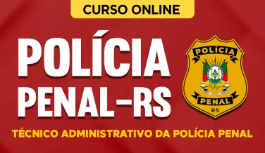 Curso online Curso Polícia Penal-RS 2026 - Técnico Administrativo da Polícia Penal - Nova Concursos