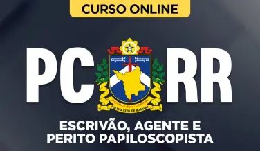 Curso online Curso Completo PC-RR - Escrivão, Agente e Perito Papiloscopista - Nova Concursos