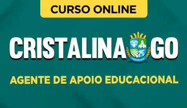 Curso online Prefeitura de Cristalina- GO 2026 - Agente de Apoio Educacional - Nova Concursos