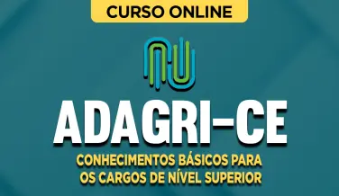 Curso online Curso ADAGRI - CE - Conhecimentos Básicos para os Cargos de Nível Superior - Nova Concursos