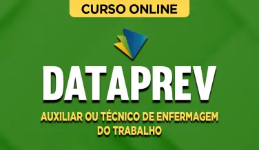 Curso online Curso DATAPREV - Auxiliar ou Técnico de Enfermagem do Trabalho - Nova Concursos