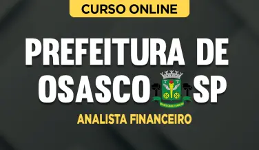 Curso online Curso Prefeitura de Osasco - SP - Analista Financeiro - Nova Concursos