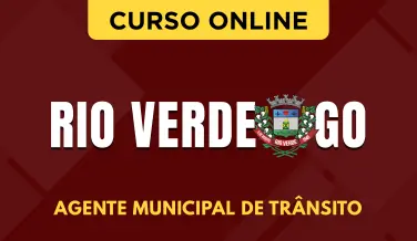 Curso online Curso Prefeitura de Rio Verde - GO - Agente Municipal de Trânsito - Nova Concursos