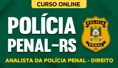 Curso online Curso Polícia Penal-RS 2026- Analista da Polícia Penal - Direito - Nova Concursos