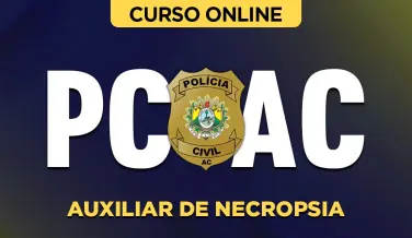 Curso online Curso PC-AC - Auxiliar de Necropsia - Nova Concursos