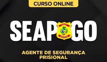 Curso Online SEAP-GO - Agente de Segurança Prisional - Nova Concursos