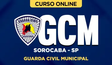 Curso online Curso Guarda Civil Municipal de Sorocaba - SP - Nova Concursos